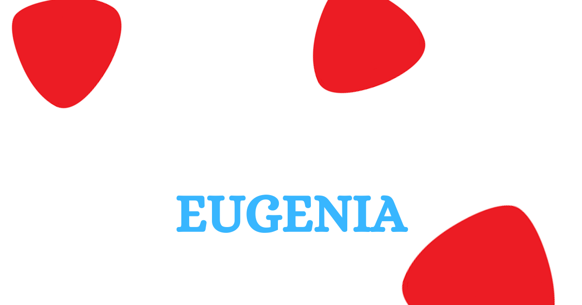 EUGENIA